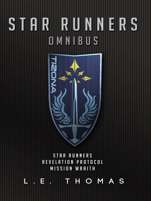 Title details for Star Runners Omnibus by L.E. Thomas - Available